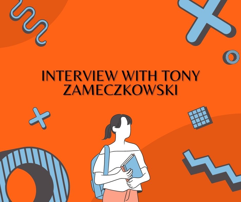 Interview with Tony Zameczkowski
